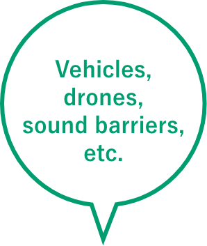 Vehicles, drones, sound barriers, etc.
